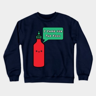 Hungry Sriracha Crewneck Sweatshirt